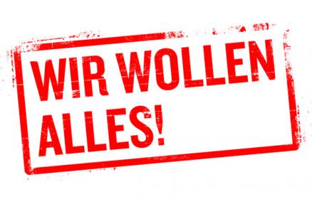 Wir wollen Alles